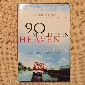 90 MINUTES IN HEAVEN - by Don Piper